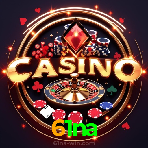 61na:A melhor plataforma de jogos de cassino e apostas no futebol está aqui!